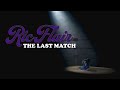 The Last Match Part 2