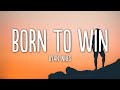 Ryan Innes - Born To Win (Lyrics)