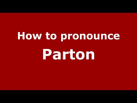 How to pronounce Parton