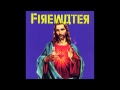 Firewater - "Some Strange Reaction"