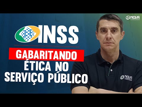 Concurso INSS 2024: Gabaritando Ética no Serviço Público