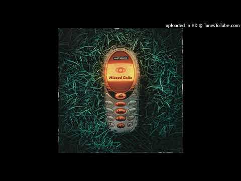 MMG Waveyy "Missed Calls" (Official Audio)(Prod By.ADELSO)