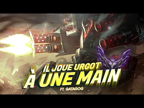 IL JOUE URGOT A UNE MAIN, IL EST MASTER (Ft Gatagog)