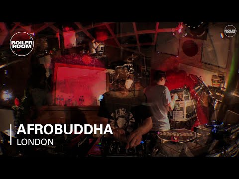 Afrobuddha Boiler Room London DJ Set