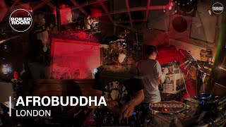 Afrobuddha Boiler Room London DJ Set