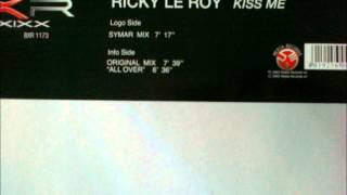 Ricky Le Roy - Kiss Me (Symar Mix)
