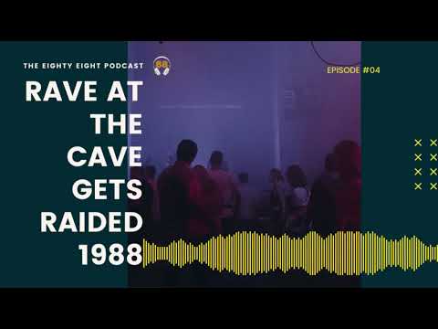 Rave at Cave Raid 1988 | Acid House History
