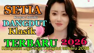 Download lagu Setia #Sopak Dangdut klasik terbaru lirik dan lagu 2026. mp3 Download lagu Setia #Sopak Dangdut klasik terbaru lirik dan lagu 2026. mp3