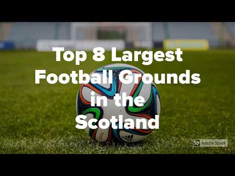 Top 8 Largest Football Grounds in Scotland