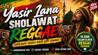 Download lagu Yasir Lana Sholawat Reggae 🎶 | Sholawat Merdu Bikin Hati Tenang | Reggae Version 2026 mp3 Download lagu Yasir Lana Sholawat Reggae 🎶 | Sholawat Merdu Bikin Hati Tenang | Reggae Version 2026 mp3