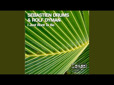 I Just Want To Be (Antoine Clamaran Remix)