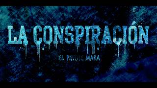 Video La Conspiración de Pinche Mara