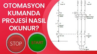 Elektrik Otomasyon Kumanda Projesi Nasıl Okunur? | Adım Adım Proje Oku