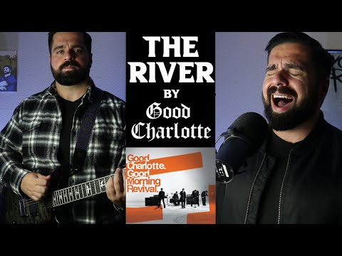 Good Charlotte - The River ft. M. Shadows & Synyster Gates [Cover by Tempered Lion]
