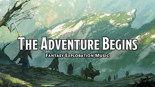 The Adventure Begins | D&amp;D/TTRPG Music | 1 Hour