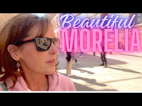 Morelia Mexico: Safety, Crime & Reality Check