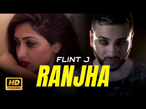 Flint J - Ranjha | Official Music Video | Punjabi Song
