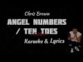 Chris Brown - Angel Numbers / Ten Toes (Karaoke & Lyrics)