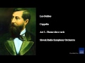 Leo Delibes, Coppelia, Act I - Theme slave varie ...