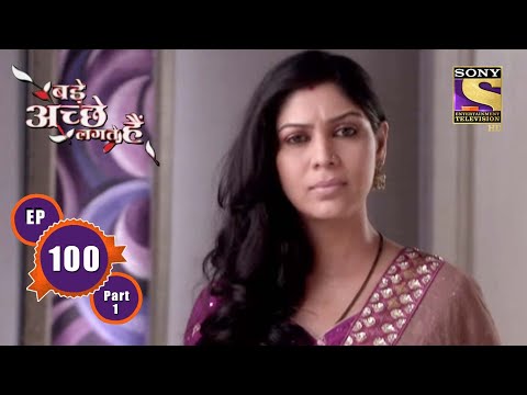 Priya & Ram's Honeymoon - Ep 100 (Part 1)- Dadi's Surprise | Ram K, Sakshi T | Bade Achhe Lagte Hain