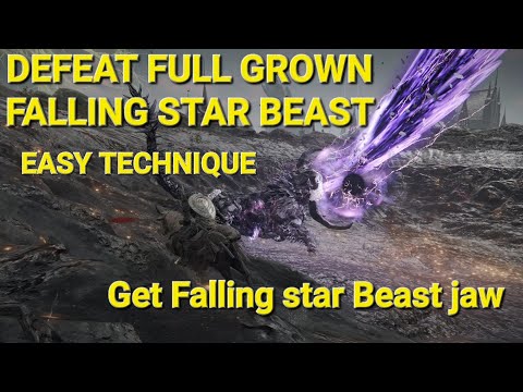 Full-grown Falling star Beast - Easy kill technique - Obtain Falling Star Beast Jaw - Elden Ring