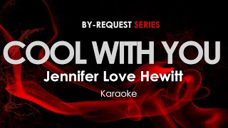 Cool With You - Jennifer Love Hewitt karaoke
