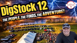 DigStock 12 Recap: The Finds, The People, The Adventure
