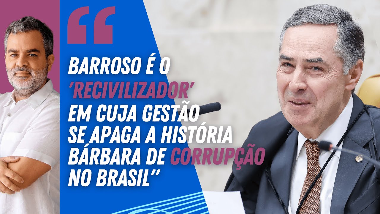 "BARROSO é RECIVILIZADOR em cuja gestão se APAGA a história de CORRUPÇÃO no país" | Estadão Analisa