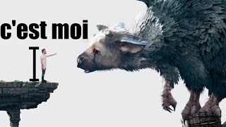 CET ANIMAL = 30 FOIS MA TAILLE The Last Guardian #1 