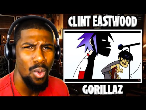 FIRST TIME HEARING!! Clint Eastwood - Gorillaz (Reaction)