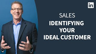 Sales Tutorial - Identifying ideal customers