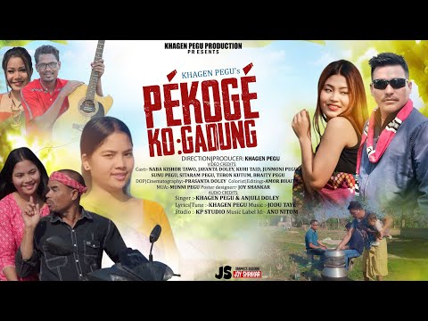 PEKOGE KOGADUNG | OFFICIAL VIDEO | NABA KISHOR TAWO | JAYANTA DOLEY | KHAGEN PEGU | ANJULI DOLEY |