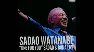 Sadao Watanabe &amp; Richard Bona -  I Thought of You -  Live