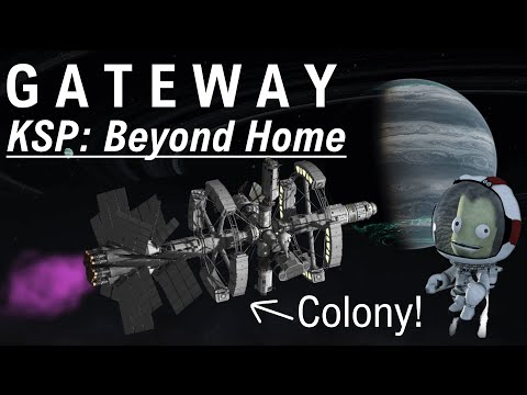 Gateway - A KSP: Beyond Home Cinematic