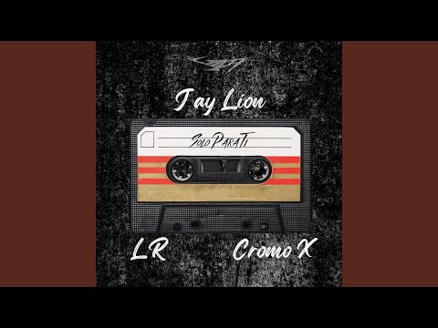 Solo Para Ti (feat. Cromo X & LR Ley Del Rap)