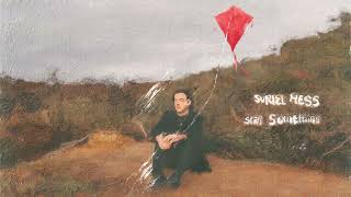 Download lagu Suriel Hess - Still Something mp3
