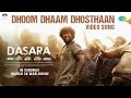 Dhoom Dhaam Dhosthaan - Video Song | Dasara | Nani, Keerthy Suresh | Santhosh Narayanan