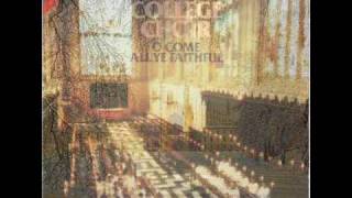 King&#39;s College Choir:  O Come All Ye Faithful