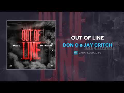 Don Q & Jay Critch - Out Of Line (AUDIO)
