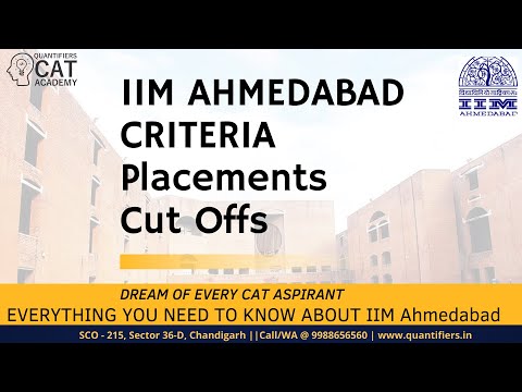 IIM Ahmedabad Criteria || Sectional Cutoff and placements