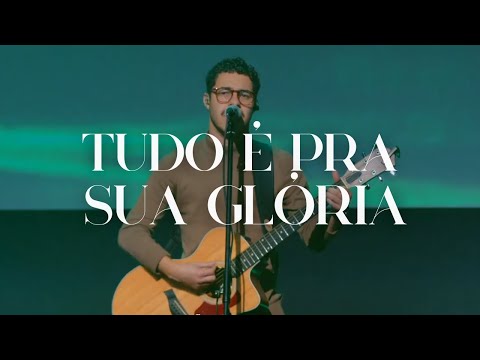 Tudo é Pra Tua Glória - Matheus Gonçalves - Dunamis Music - Zion Church