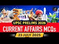 Current Affairs MCQs 23rd July 2025 NPA AAIB UPSC Prelims 2026 Drishti IAS English
