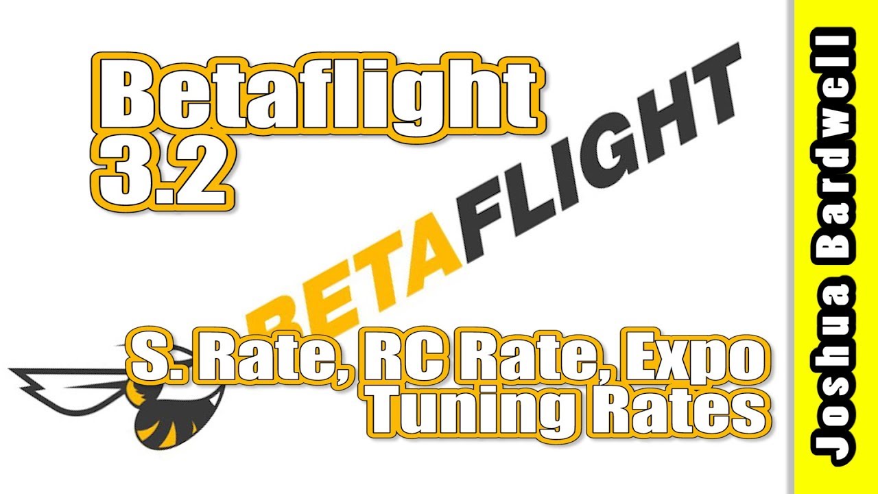 Betaflight Rates ... S.Rate, RC Rate, Expo | HOW TO TUNE RATES