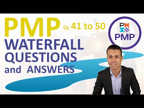 Can you Handle it? 10 WATERFALL PMP Questions and Answers - 41 to 50