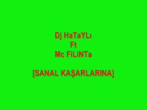 McFİLiNTa Ft Dj HaTaYLı [SaNaL KaŞaRLaRıNa]