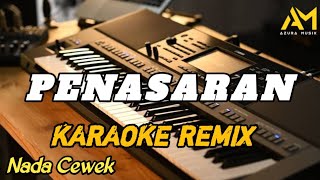 Download lagu PENASARAN KARAOKE REMIX NADA CEWEK mp3