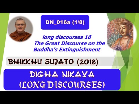 DN_016a, Mahàparinibbàn Sutta (1/8), Bhikkhu Sujato, Digha Nikaya (July 2020, Audio Texts)