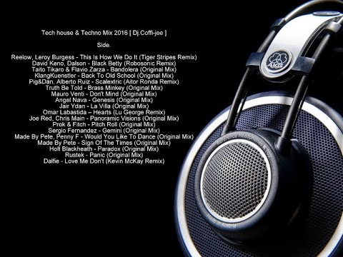 Tech house & Techno Mix 2016 [ Dj.Coffi-jee ]