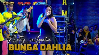 Download lagu BUNGA DAHLIA - NELLY AGUSTIN - OSAMA MUSIK - ANIJAYA AUDIO LIVE mp3 Download lagu BUNGA DAHLIA - NELLY AGUSTIN - OSAMA MUSIK - ANIJAYA AUDIO LIVE mp3