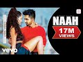 Harrdy Sandhu - Naah | Nora Fatehi | Official Lyric Video